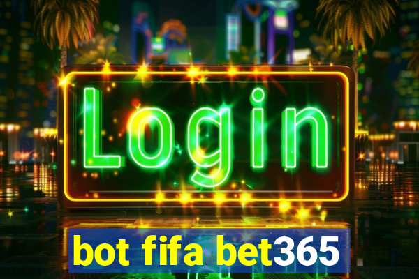 bot fifa bet365